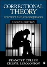 Correctional Theory: Context and Consequences