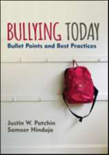 Bullying Today: Bullet Points and Best Practices