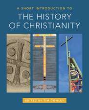 Dowley, T: A Short Introduction to the History of Christiani