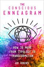 The Conscious Enneagram