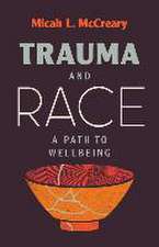 Trauma and Race