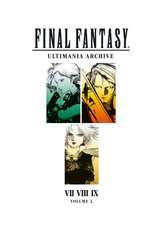 Square Enix: Final Fantasy Ultimania Archive Volume 2