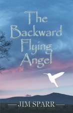 The Backward Flying Angel