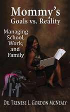 Mommy's Goals vs. Reality