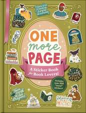 One More Page: A Sticker Book for Book Lovers!