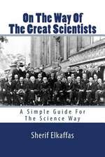 On the Way of the Great Scientists