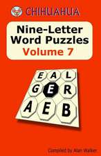 Chihuahua Nine-Letter Word Puzzles Volume 7