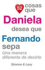 52 Cosas Que Daniela Desea Que Fernando Sepa