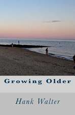 Growing Older
