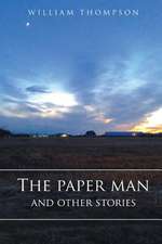 The Paper Man and Other Stories