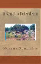 Mystery at the Foul Fowl Farm