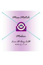 Miss-Match Maker