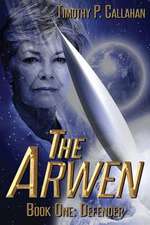 The Arwen Book One