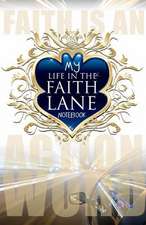 My Life in the Faith Lane