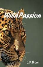 Wild Passion