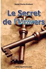 Le Secret de L'Univers