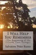 I Will Help You Remember