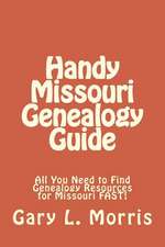 Handy Missouri Genealogy Handbook