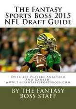 The Fantasy Sports Boss 2015 NFL Draft Guide