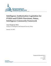 Intelligence Authorization Legislation for Fy2014 and Fy2015