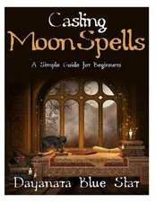 Casting Moon Spells