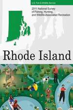 2011 National Survey of Fishing, Hunting, and Wildlife-Associated Recreation?rhode Island