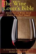 The Wine Lover's Bible