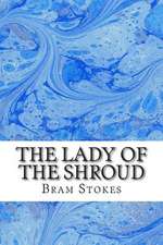 The Lady of the Shroud