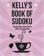 Kelly's Book of Sudoku