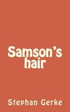 Samson's Hair