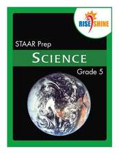 Rise & Shine Staar Prep Grade 5 Science