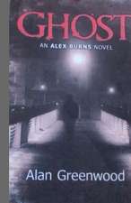 Ghost an Alex Burns Novel