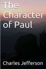 The Character of Paul