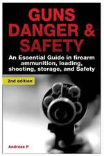 Guns Danger & Safety