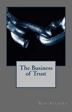 The Business of Trust