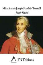 Memoires de Joseph Fouche - Tome II