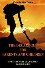 The Decalogue for Parents and Children