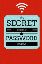 My Secret Internet Password Logbook