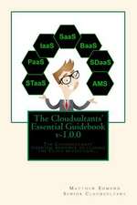 The Cloudsultants' Essential Guidebook