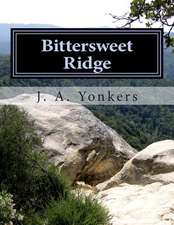 Bittersweet Ridge