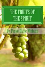 The Fruits of the Spirit