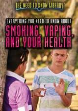 Everything You Need to Know about Smoking, Vaping, and Your Health