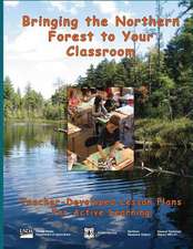 Bringing the Northern Forest to Your Classroom