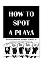 How to Spot a Playa