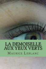 La Demoiselle Aux Yeux Verts