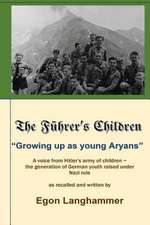 The Fuehrer's Children