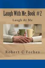 Laugh with Me, Book #2