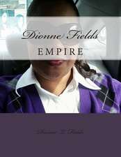 Dionne Fields Empire