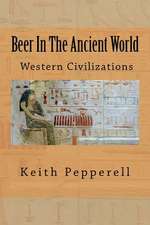 Beer in the Ancient World