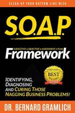 S.O.A.P. Framework